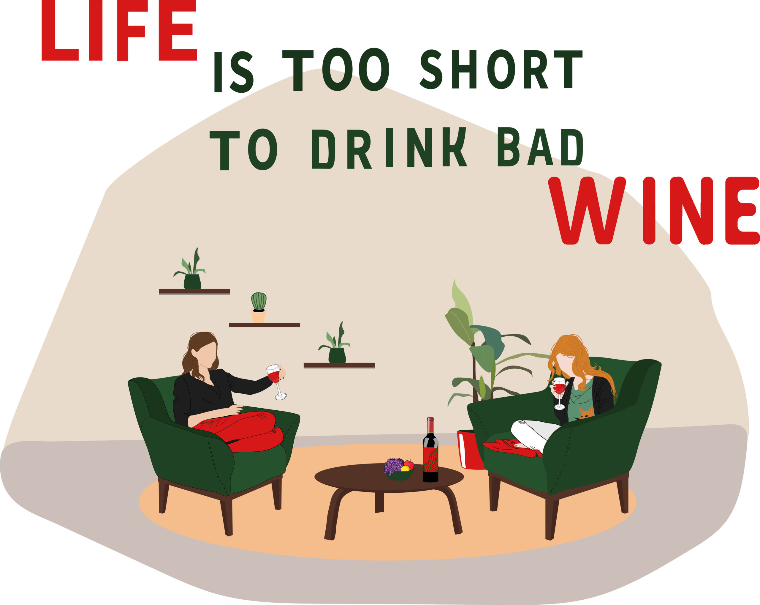 Life is too short to drink bad wine cartoon